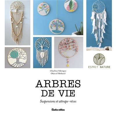 Arbres de vie : suspensions et attrape-rêves