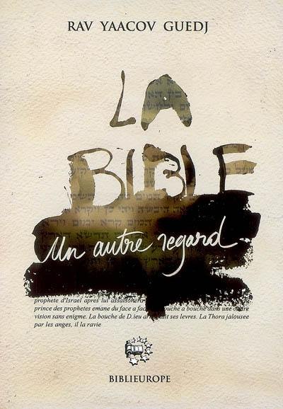 La Bible, un autre regard