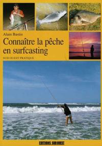 Connaître la pêche en surf-casting