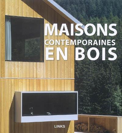 Maisons contemporaines en bois