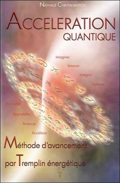 Accélération quantique : méthode d'avancement par tremplin énergétique