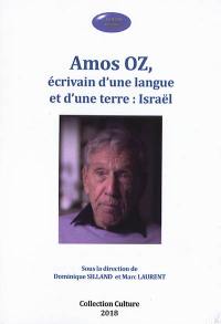 Amos Oz, écrivain d'une langue et d'une terre : Israël