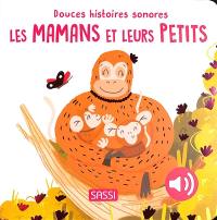 Les mamans et leurs petits