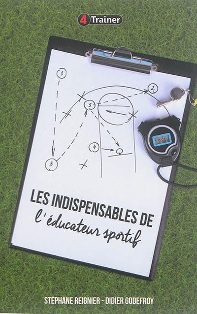 Les indispensables de l'éducateur sportif