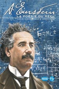 Albert Einstein : la poésie du réel