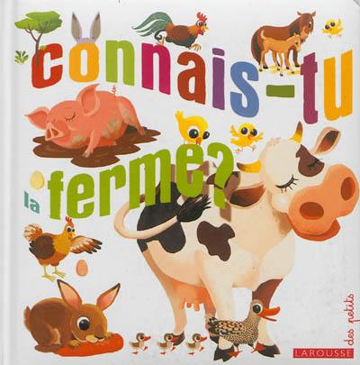 Connais-tu la ferme ?