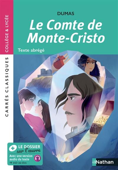 Le comte de Monte-Cristo : texte abrégé