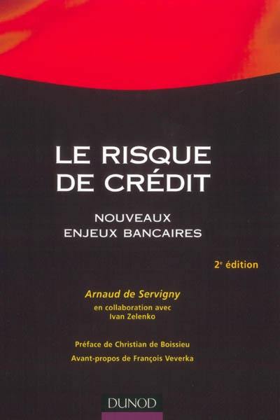 Le risque de crédit : nouveaux enjeux bancaires