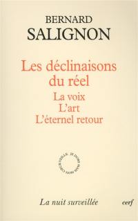 Les déclinaisons du réel