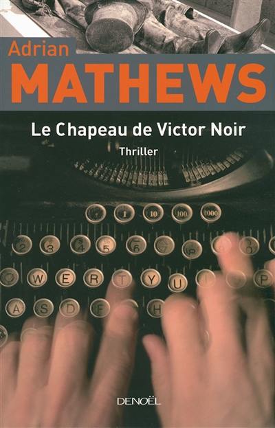 Le chapeau de Victor Noir