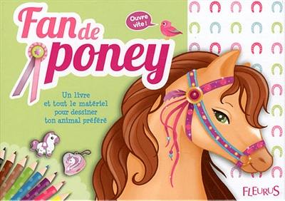 Fan de poney : un livre et tout le matériel pour dessiner ton animal préféré