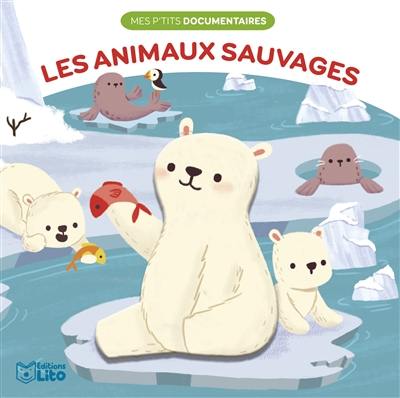 Les animaux sauvages