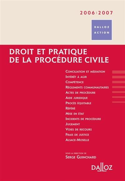 Droit et pratique de la procédure civile 2006-2007