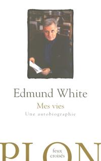 Mes vies : une autobiographie