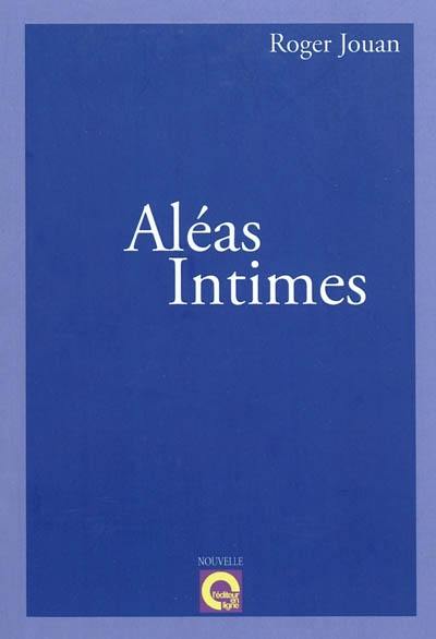 Aléas intimes