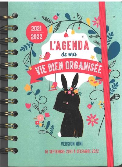 L'agenda de ma vie bien organisée 2021-2022 : version mini : de septembre 2021 à décembre 2022