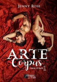 Arte corpus. Vol. 1. Angel et Raph (1)