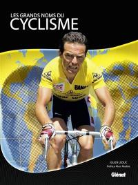 Les grands noms du cyclisme