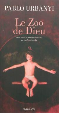 Le zoo de Dieu