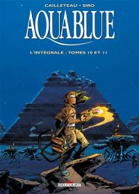 Aquablue : l'intégrale. Vol. 4. Tomes 10 et 11