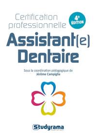 Assistant(e) dentaire : certification professionnelle