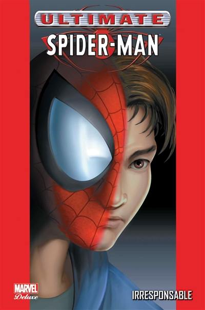 Ultimate Spider-Man. Vol. 4. Irresponsable