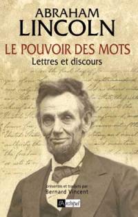 Le pouvoir des mots : lettres et discours