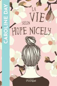 La vie selon Hope Nicely