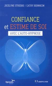 Confiance et estime de soi avec l'auto-hypnose