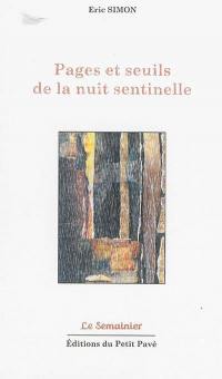 Pages et seuils de la nuit sentinelle