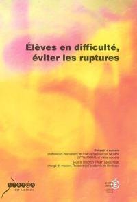 Elèves en difficultés, éviter les ruptures