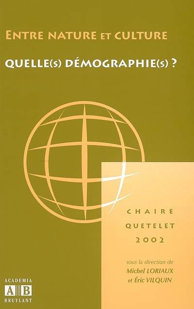 Entre nature et culture : quelle(s) démographie(s) ?