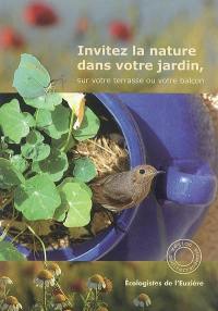 Invitez la nature dans votre jardin, sur votre terrasse ou votre balcon : région méditerranéenne