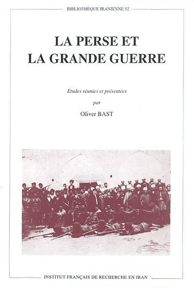 La Perse et la Grande Guerre