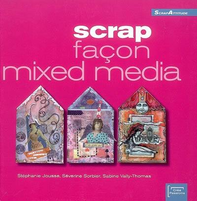 Scrap façon mixed media