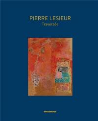 Pierre Lesieur : traversée