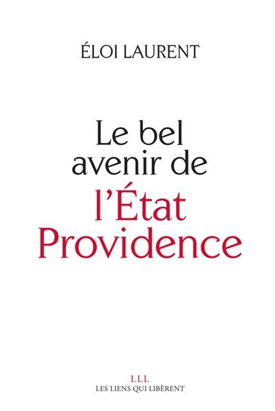 Le bel avenir de l'Etat providence