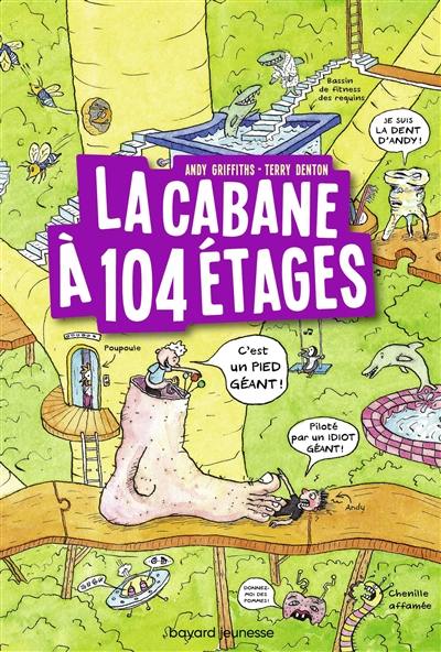 La cabane à étages. La cabane à 104 étages