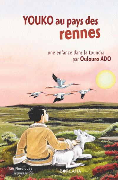 Youko au pays des rennes : une enfance dans la toundra