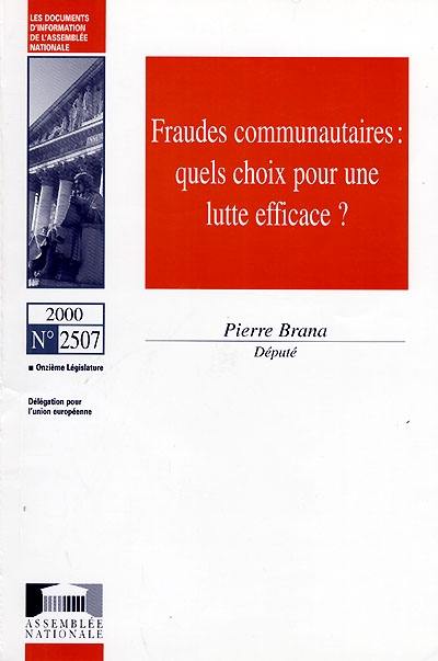 Fraudes communautaires : quels choix pour une lutte efficace ?