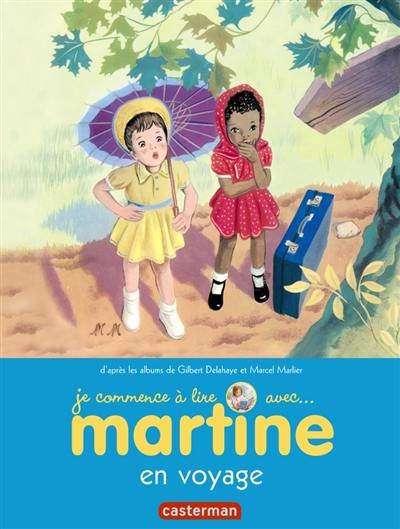 Je commence à lire avec Martine. Vol. 36. En voyage