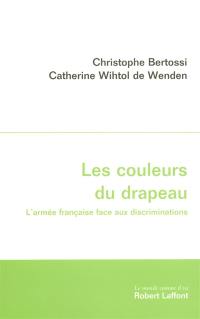 Les couleurs du drapeau : l'armée française face aux discriminations