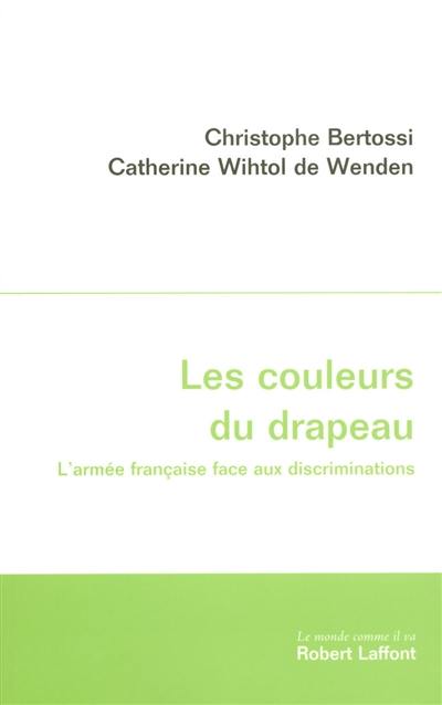 Les couleurs du drapeau : l'armée française face aux discriminations