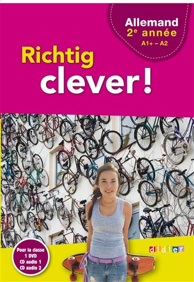 Richtig clever ! Allemand 2e année, A1+-A2 : CD + DVD pour la classe