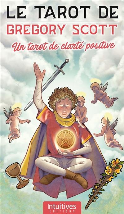 Le tarot de Gregory Scott : un tarot de clarté positive