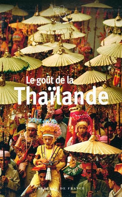 Le goût de la Thaïlande