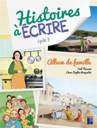 Album de famille : cycle 3