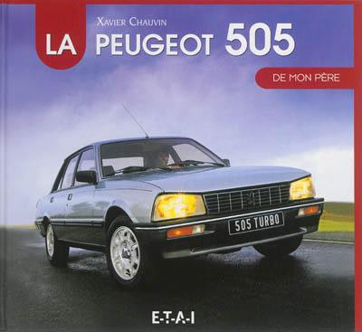 La Peugeot 505 de mon père