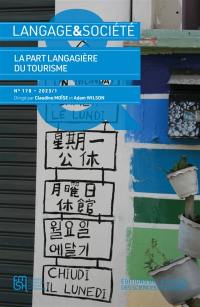 Langage et société, n° 178. La part langagière du tourisme