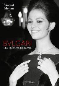 Bulgari : les trésors de Rome